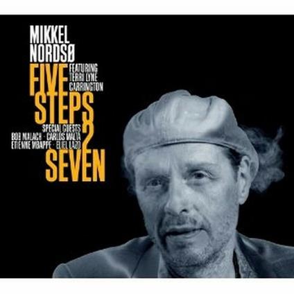 Five Steps 2 Seven - CD Audio di Mikkel Nordso