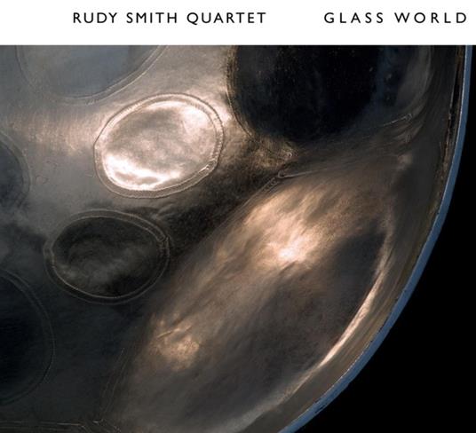 Glass World - CD Audio di Rudy Smith