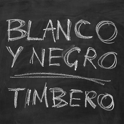 Timbero - CD Audio di Blanco y Negro