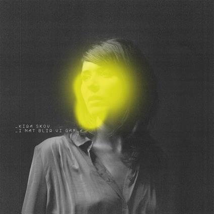 I Nat Blir Vi Gamle - Vinile LP di Kira Skov