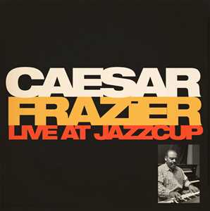 CD Live At Jazzcup Caesar Frazier