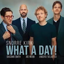 What A Day! - Vinile LP di Snorre Kirk