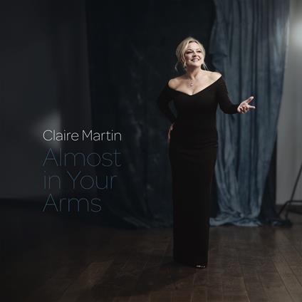 Almost In Your Arms - Vinile LP di Claire Martin