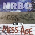 Message for the Mess Age - CD Audio di NRBQ