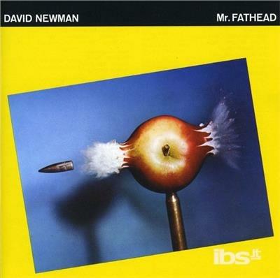 Mr. Fathead - CD Audio di David Fathead Newman