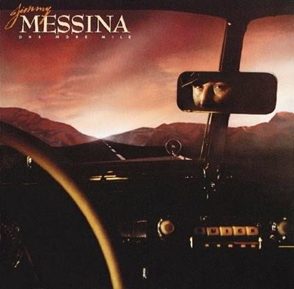 One More Mile - CD Audio di Jim Messina