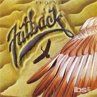 Phoenix - CD Audio di Fatback