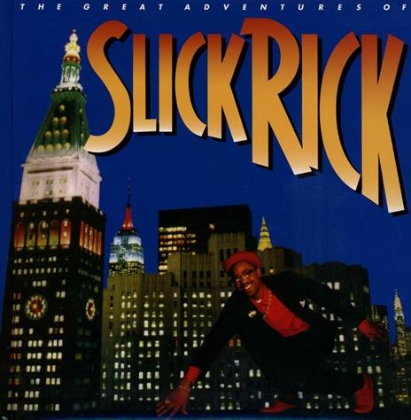 Great Adventures of Slick Rick - Libro + CD Audio di Slick Rick