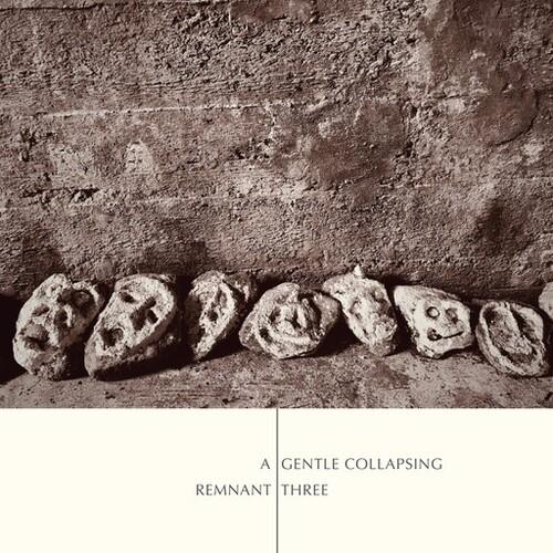 A Gentle Collapsing - CD Audio di Remnant Three