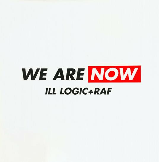 We Are Now - Price - Vinile LP di Ill Logic