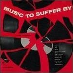 Music To Suffer By - CD Audio di Leoni Anderson
