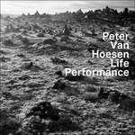 Life Performance - CD Audio di Peter Van Hoesen