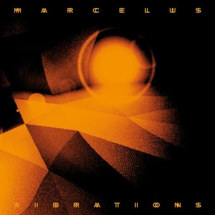 Vibrations - Vinile LP di Marcelus