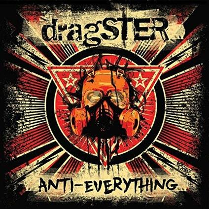Anti Everything - CD Audio di Dragster