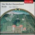 The Medici Harpsichord Book - CD Audio