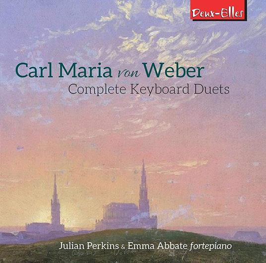 Complete Keyboard Duets - CD Audio di Carl Maria Von Weber
