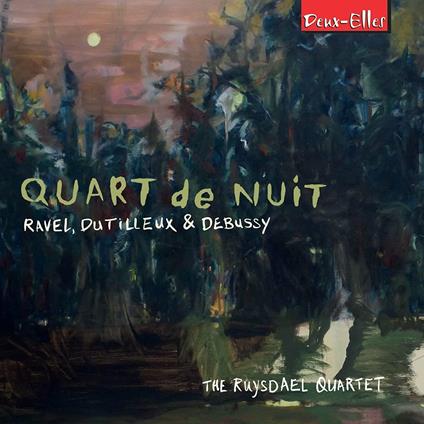 Quart De Nuit - CD Audio di Ruysdael Kwartet