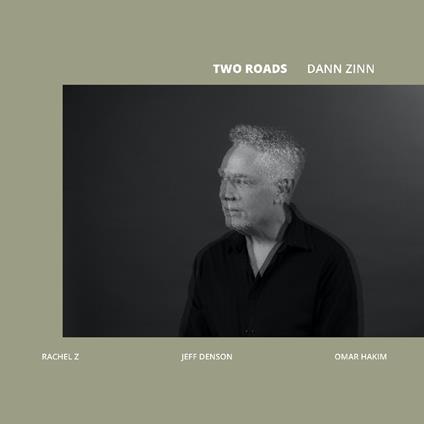 Two Roads - CD Audio di Dann Zinn