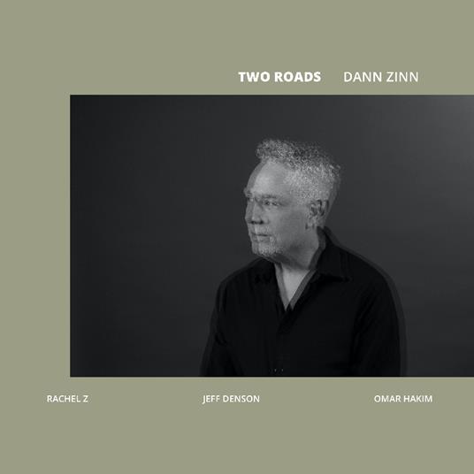 Two Roads - CD Audio di Dann Zinn