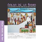 Salsa De La Bahia Vol 3. Renegade Queens