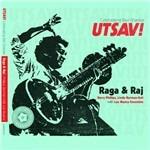 Celebrating Ravi Shankar. Utsav! Raga and Raj - CD Audio