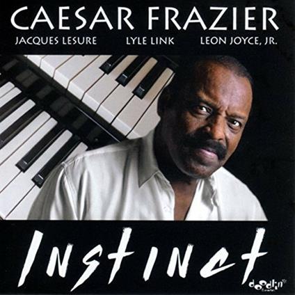 Instinct - CD Audio di Caesar Frazier