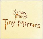 Tiny Mirrors - CD Audio di Sandro Perri