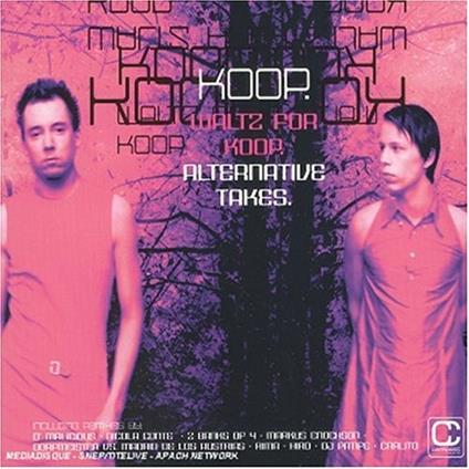 Waltz for Koop. Alternative Takes - CD Audio di Koop