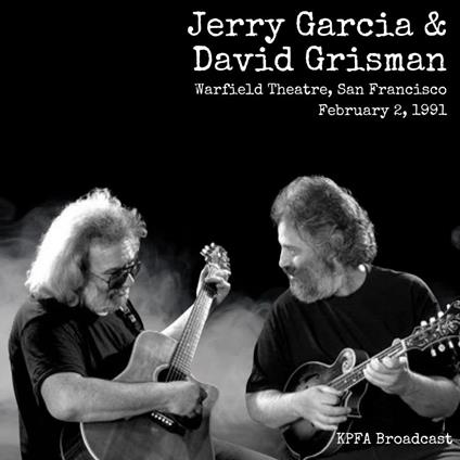 Jerry Garcia & David Grisman - Warfield, San Francisco, 2 February '91 - CD Audio