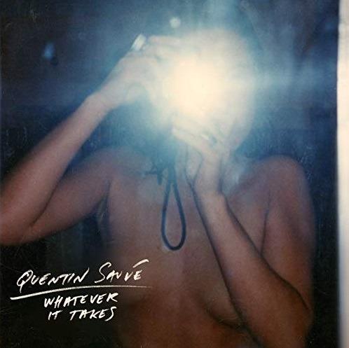 Whatever it Takes - CD Audio di Quentin Sauve