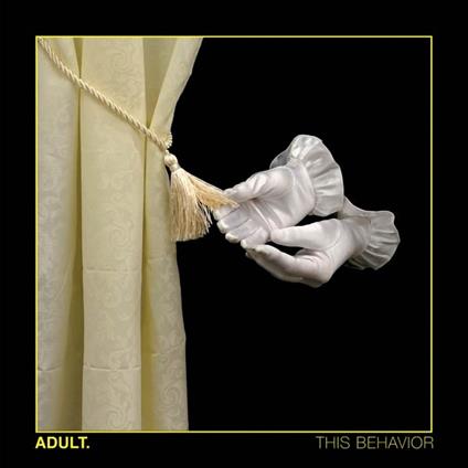This Behavior (Coloured Vinyl) - Vinile LP di Adult