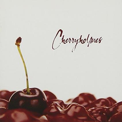 Cherryholmes - CD Audio di Cherryholmes