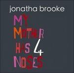 My Mother Has 4 Noses - CD Audio di Jonatha Brooke