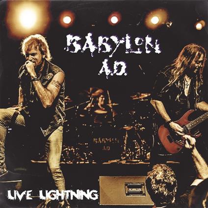 Live Lightning - CD Audio di Babylon A.D.