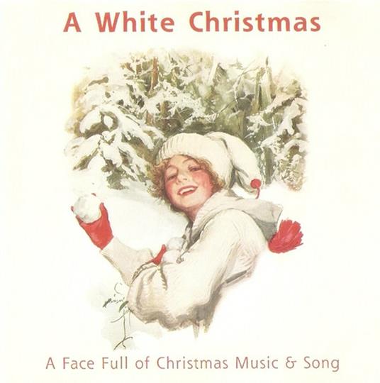 A White Christma. A Face Full Of Christmas Music & Song - CD Audio