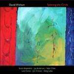 Spinning the Circle - CD Audio di David Witham