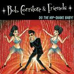 Bob Corritore & Friends