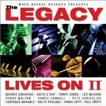 The Legacy Lives on II - CD Audio
