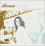 Some Kind of Wonderful - CD Audio di Ilona Knopfler