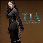 Angelic Warrior - CD Audio di Tia Fuller