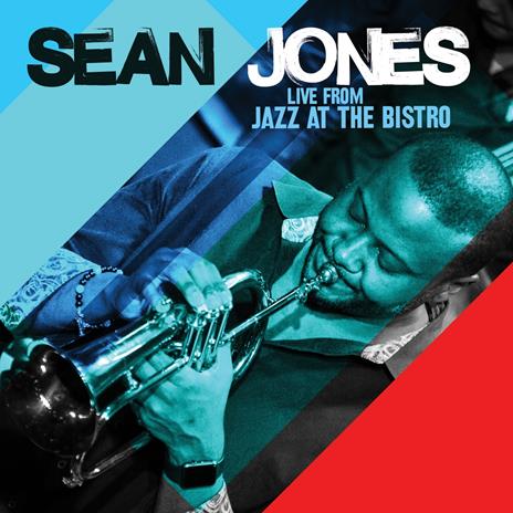 Live From Jazz at the Bistro (Digipack) - CD Audio di Sean Jones