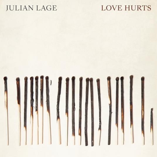 Love Hurts (Digipack) - CD Audio di Julian Lage