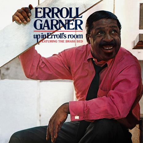 Up in Erroll's Room - CD Audio di Erroll Garner