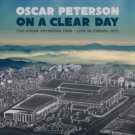On A Clear Day. The Oscar Peterson Trio - Vinile LP di Oscar Peterson