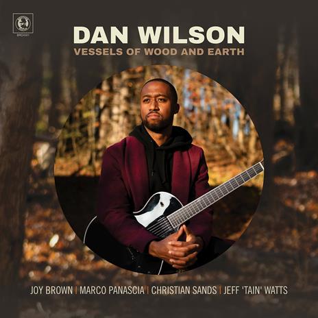 Vessels of Wood and Earth - CD Audio di Dan Wilson
