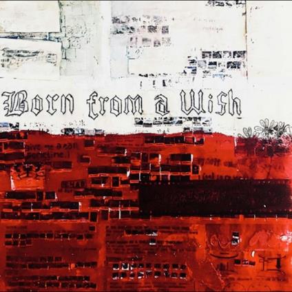 Born From A Wish - CD Audio di Computerwife