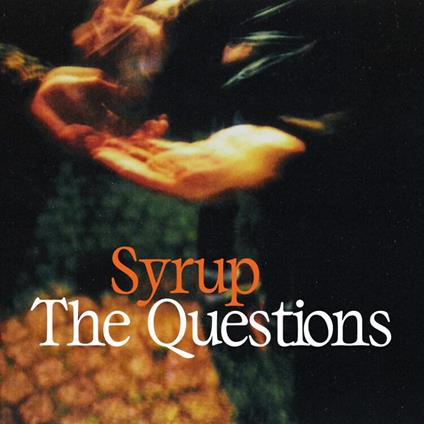 The Questions - Vinile LP di Syrup
