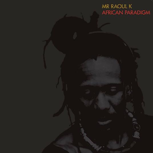 African Paradigm - Vinile LP di Mr Raoul K