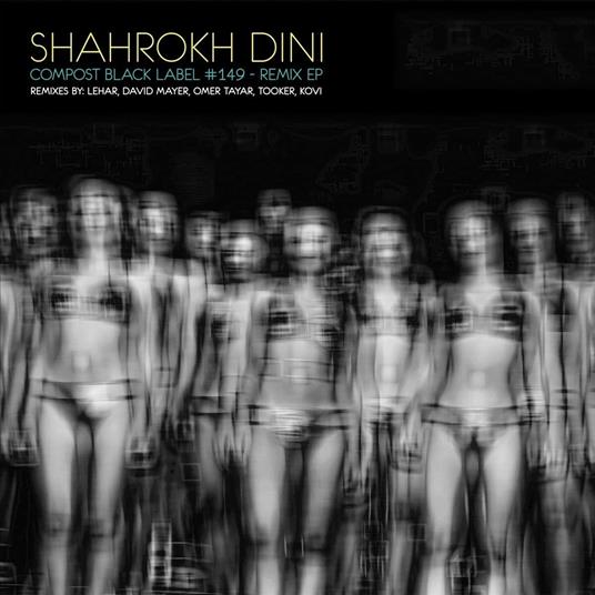 Remix Ep (David Mayer, Lehar, Tooker) - Vinile LP di Shahrokh Dini
