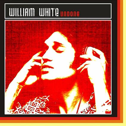 Undone - CD Audio di William White